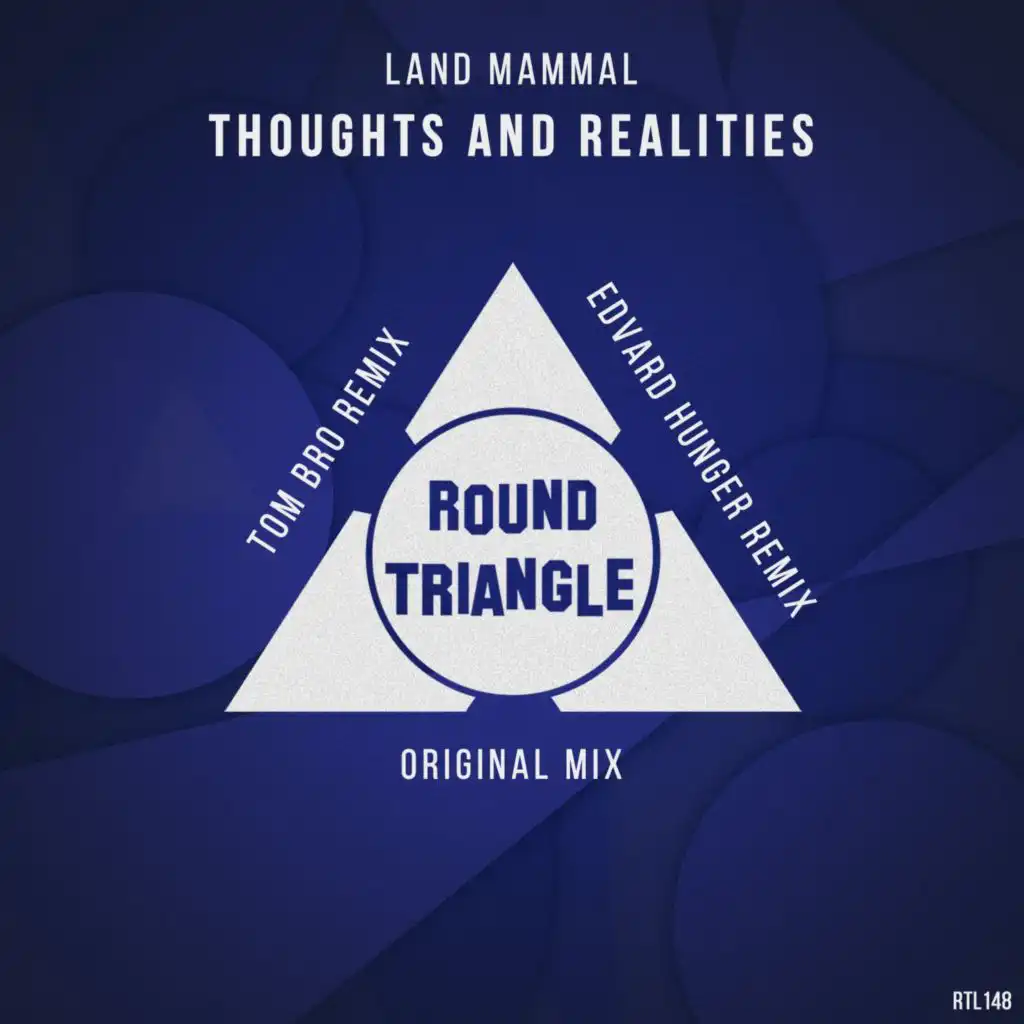 Thoughts and Realities (Tom Bro Remix)