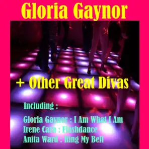 Gloria Gaynor + Other Great Divas