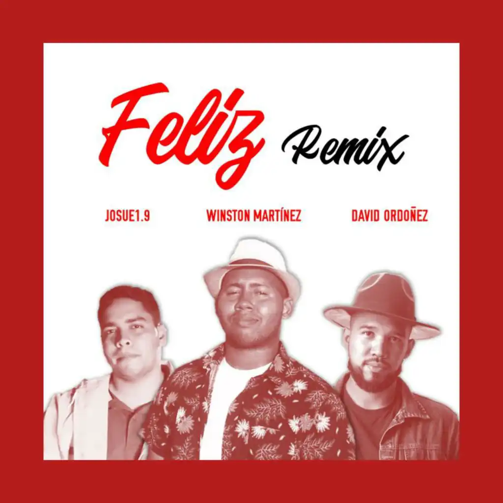 Feliz (feat. Josue1.9) [David Ordoñez Remix]