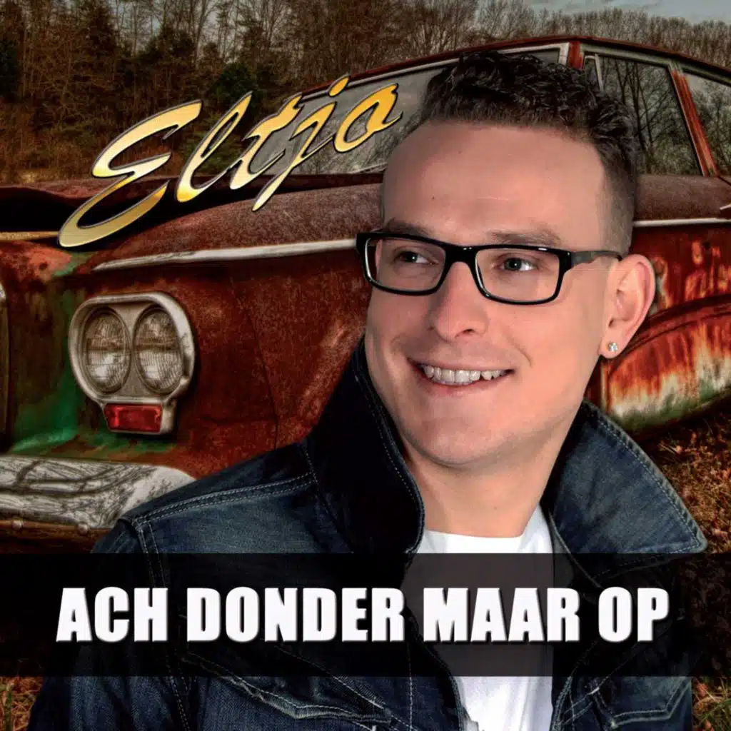 Ach Donder maar op