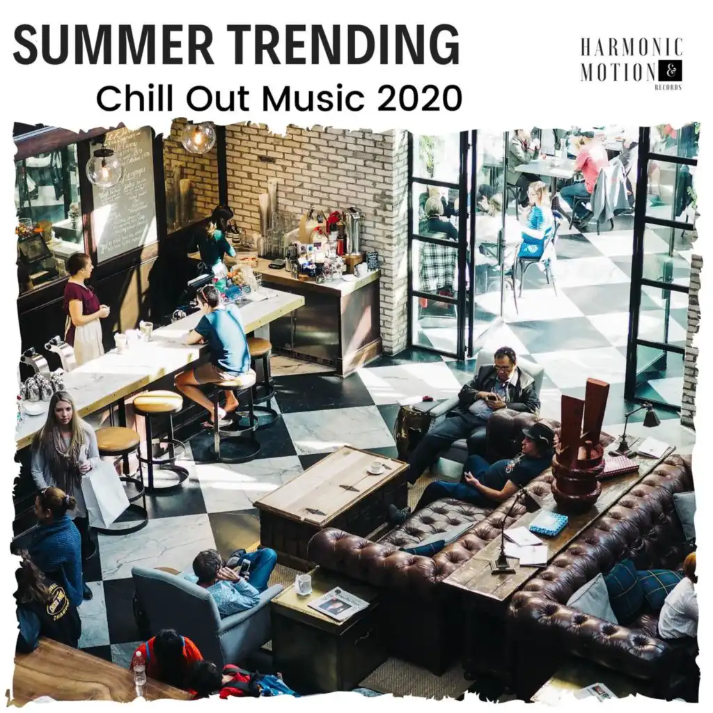 Summer Trending - Chill Out Music 2020