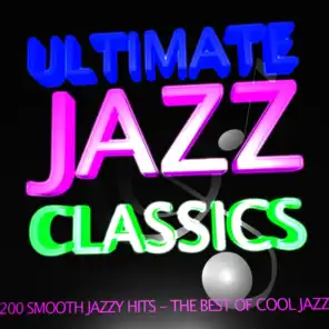 Ultimate Jazz Classics: 200 Jazzy Hits - The Best of Cool Jazz
