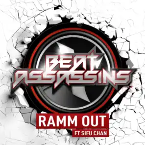 Ramm Out (feat. Sifu Chan)