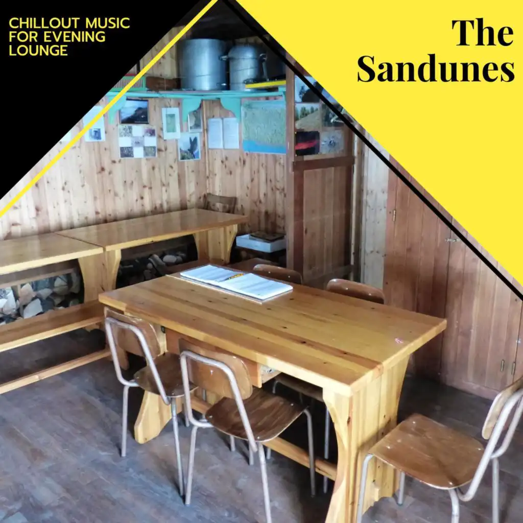 The Sandunes - Chillout Music For Evening Lounge