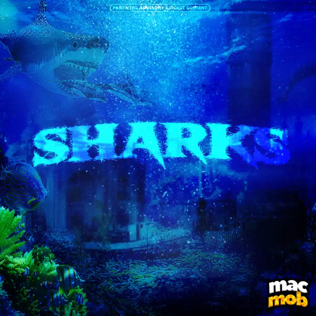 Sharks (feat. Lil HotB)