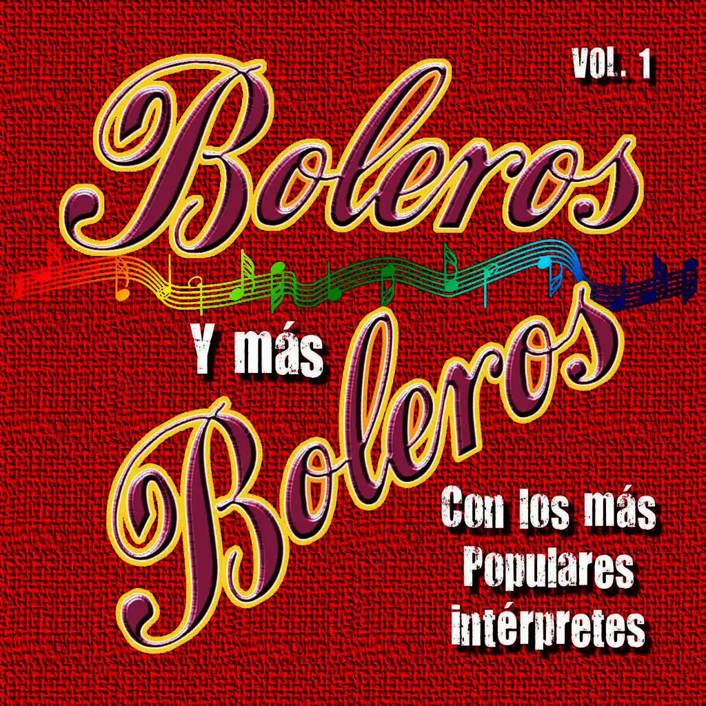 Boleros Y Mas Boleros, Vol. 1