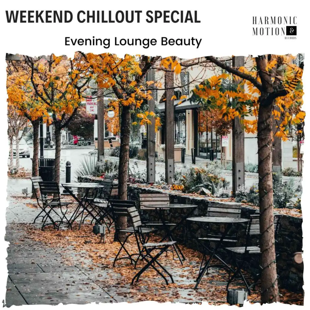 Weekend Chillout Special - Evening Lounge Beauty