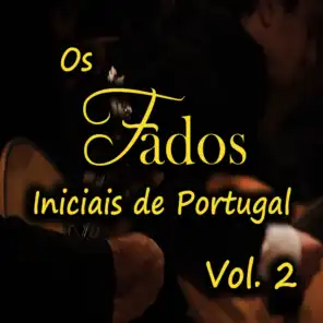 Os Fados Iniciais de Portugal, Vol. 2