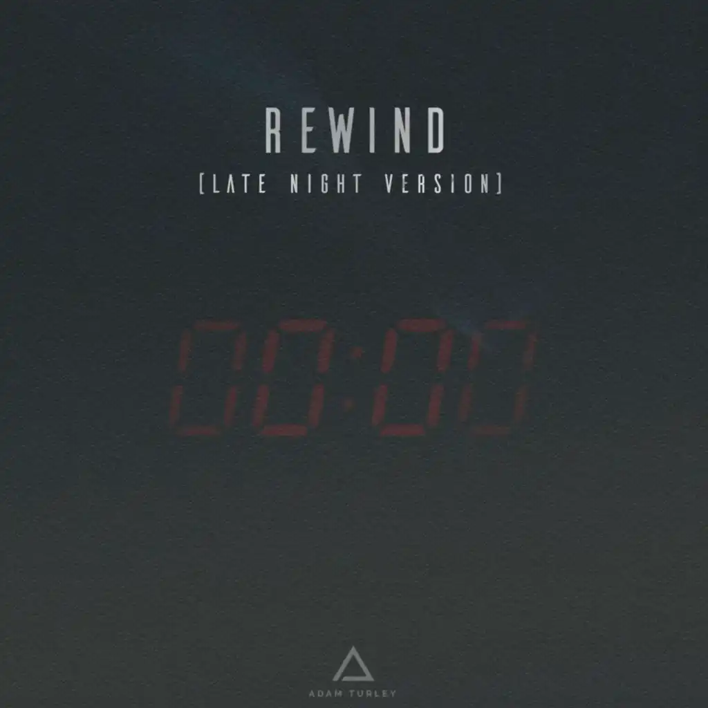 Rewind (Late Night Version)