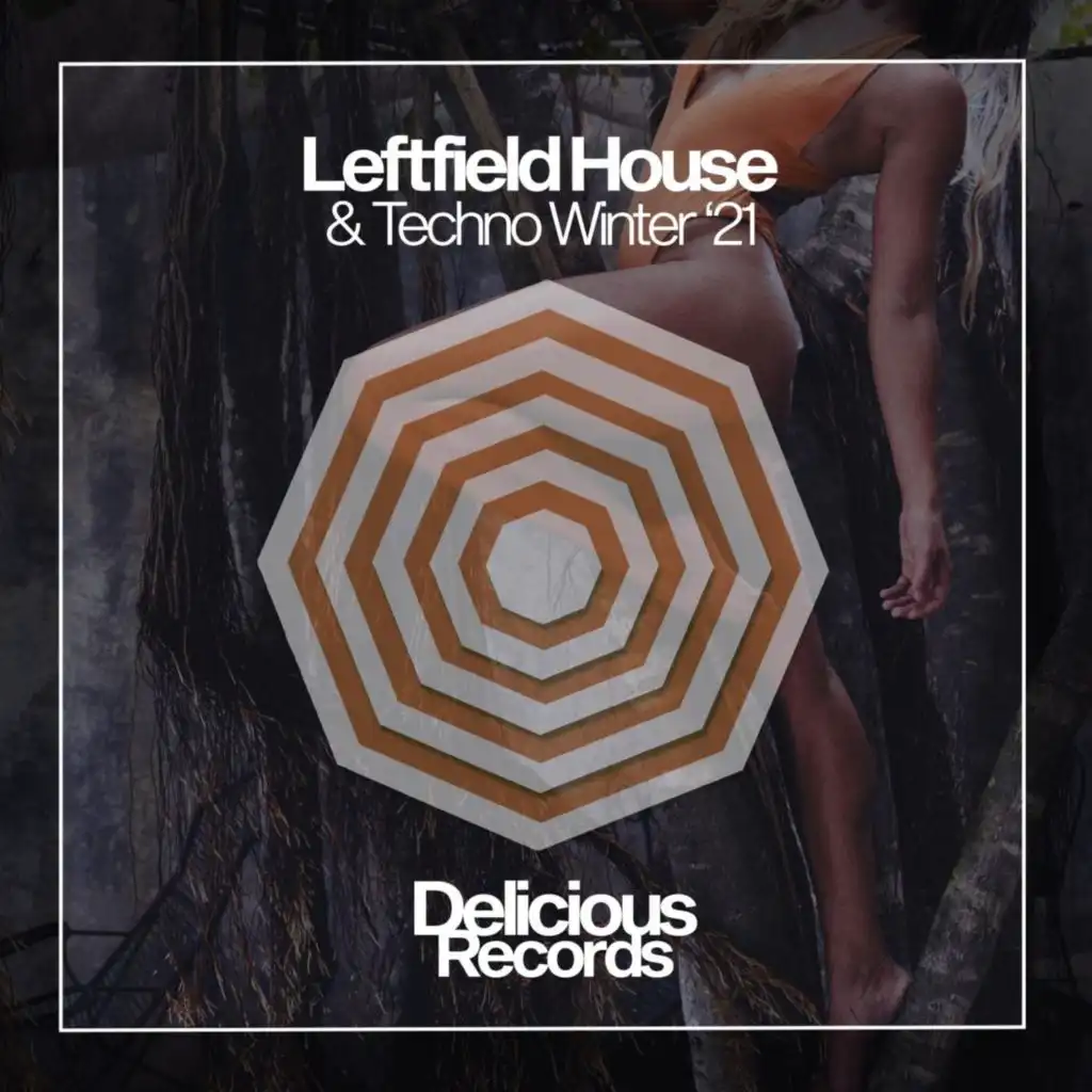 Leftfield House & Techno Winter '21