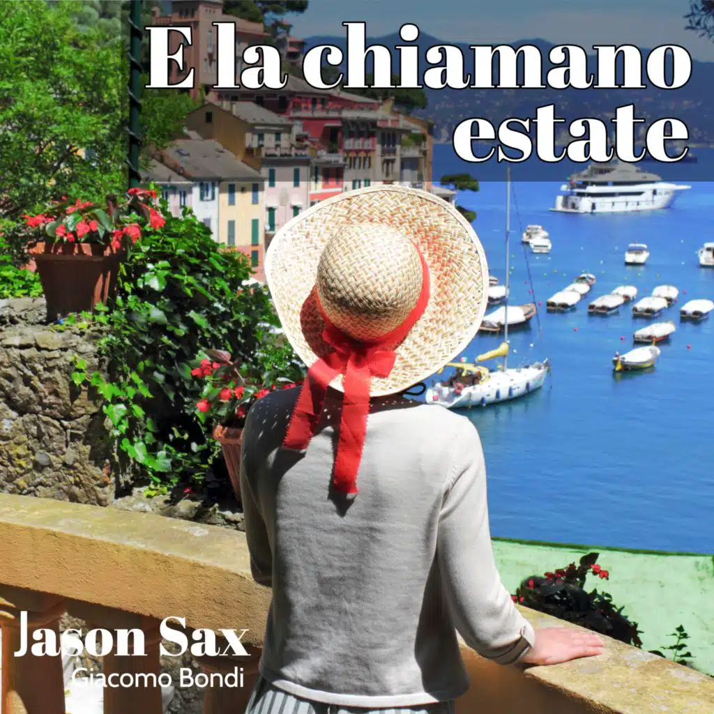E la chiamano estate (feat. Jason Sax & Raquel Silva Joly)