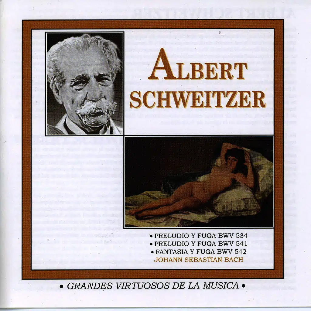 Grandes Virtuosos de la Música: Albert Schweitzer