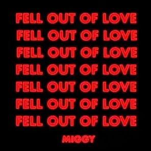 Fell Out of Love