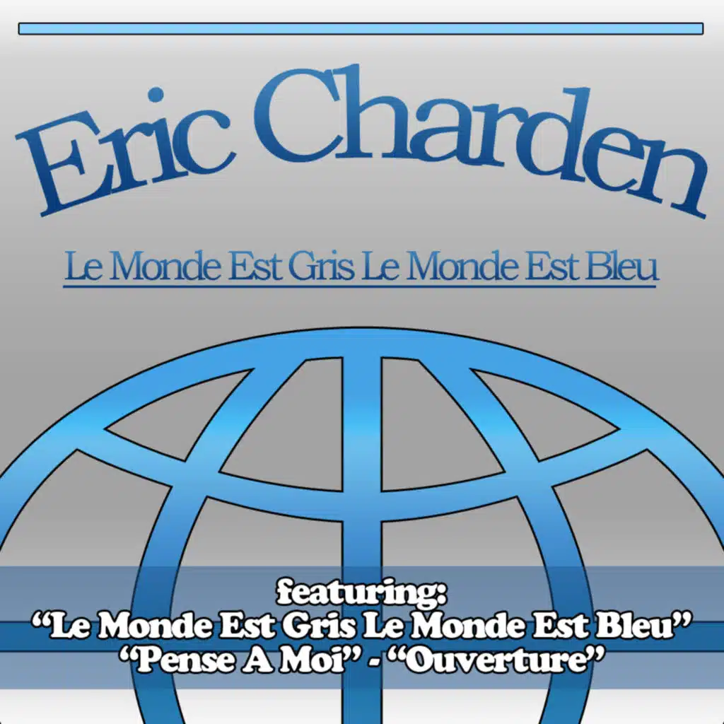 Le Monde Est Gris Le Monde Est Bleu