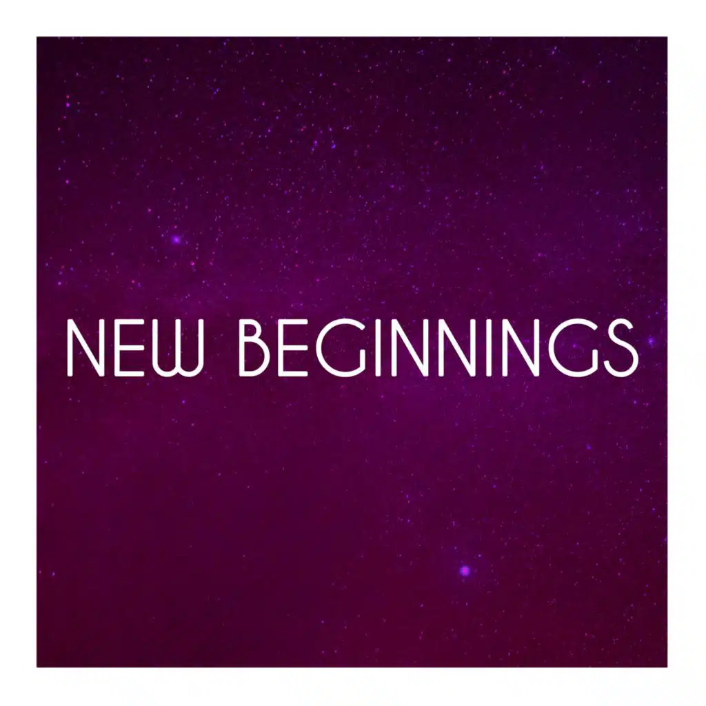New Beginnings