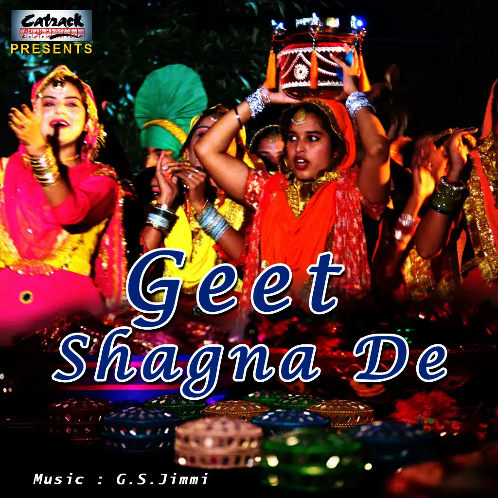 Geet Shagna De