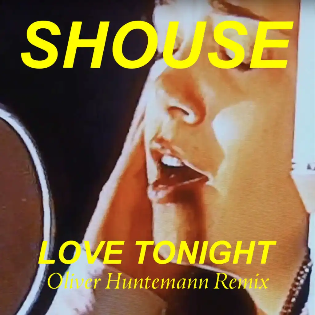 Love Tonight (Oliver Huntemann Remix Edit)