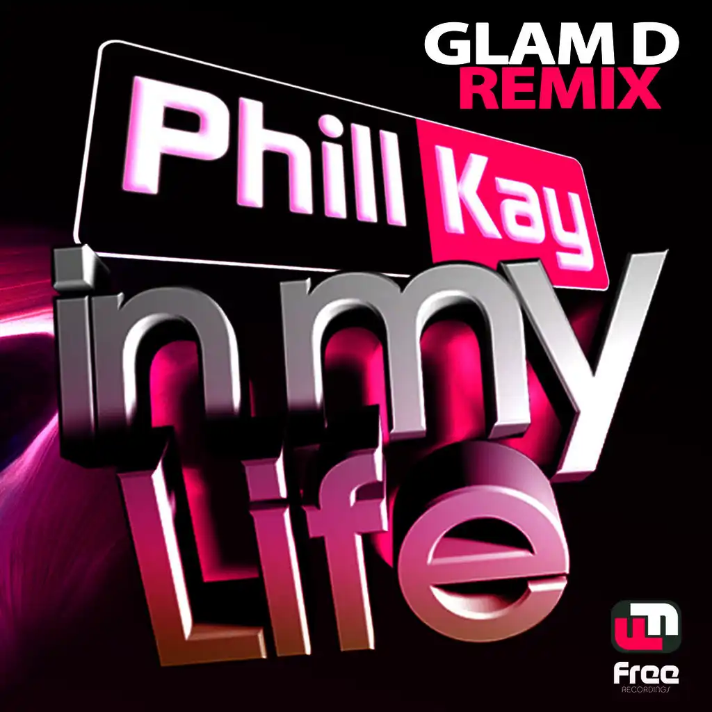 In My Life (Glam D Remix)