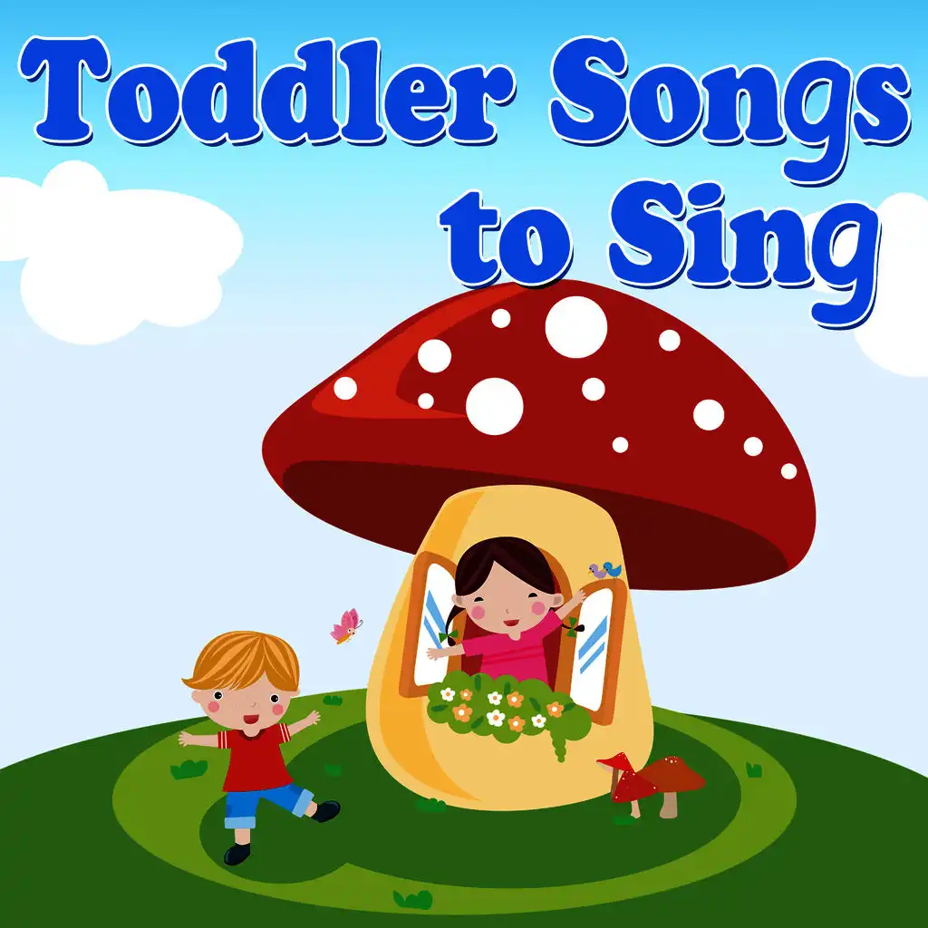 Toddler Songs to Sing