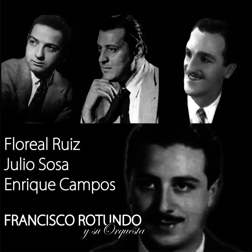 Bandoneón Arrabalero (ft. Orquesta de Francisco Rotundo ,Floreal Ruiz )