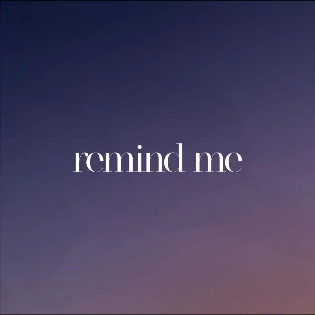 Remind Me (Instrumental)