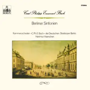 Carl Philipp Emanuel Bach Chamber Orchestra & Hartmut Haenchen