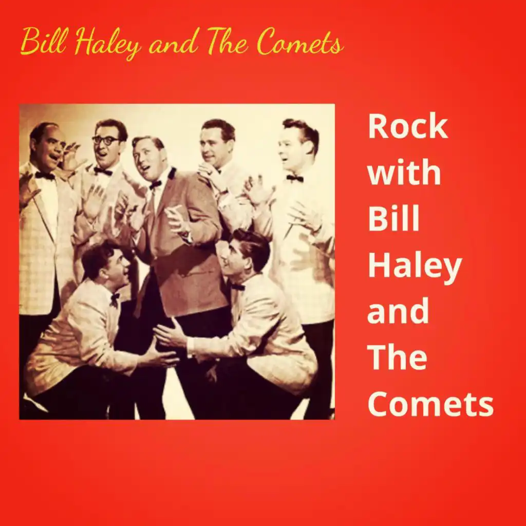 Rock with Bill Haley and The Comets