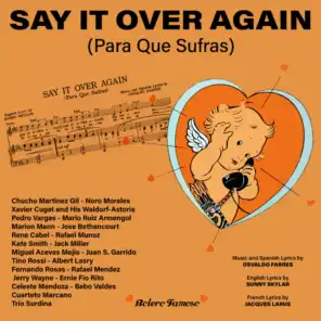 Say It Over Again (feat. Orquesta de Juan S. Garrido)