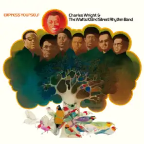 Charles Wright & The Watts 103rd. Street Rhythm Band