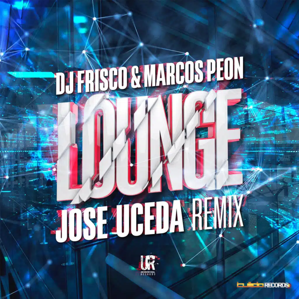 Lounge (Jose Uceda Radio Remix)