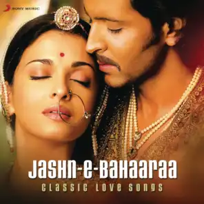 Jashn-E-Bahaaraa (Classic Love Songs)