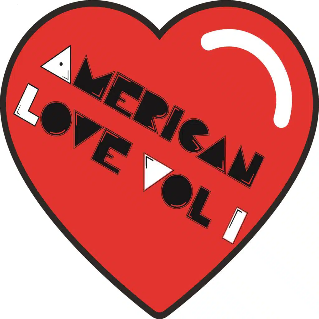 American Love, Vol. 1