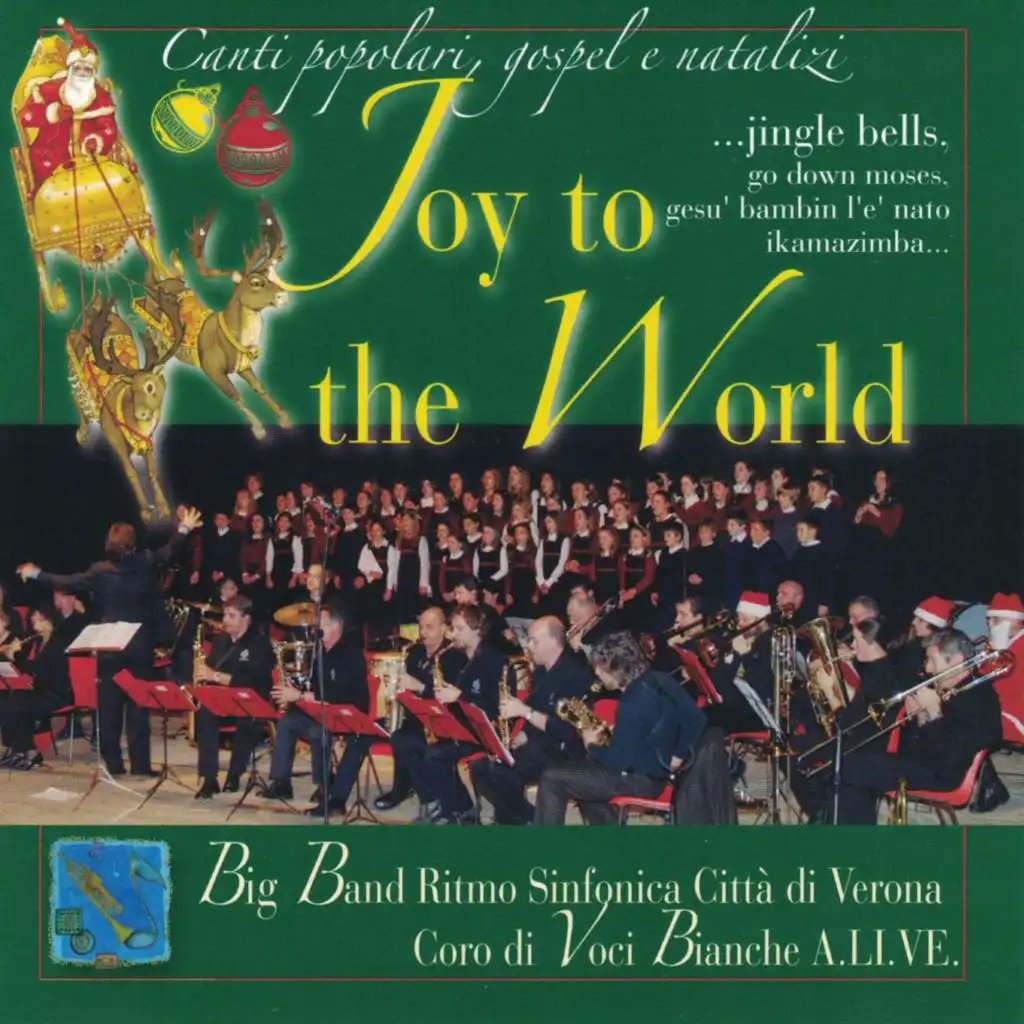 Joy to the World (with Coro A.Li.Ve)