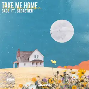 Take Me Home (feat. Sebastiën)