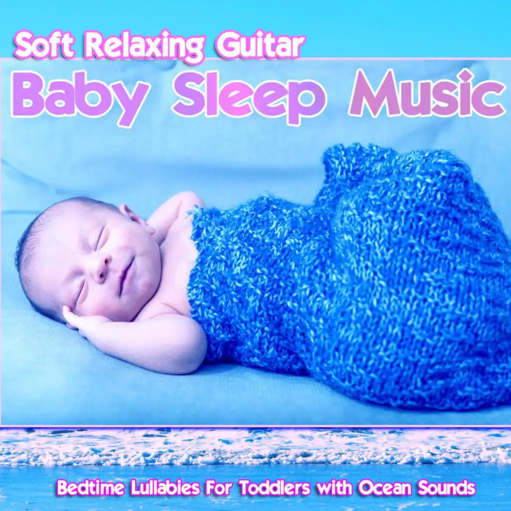 Baby Night Song (with Ocean Sounds)