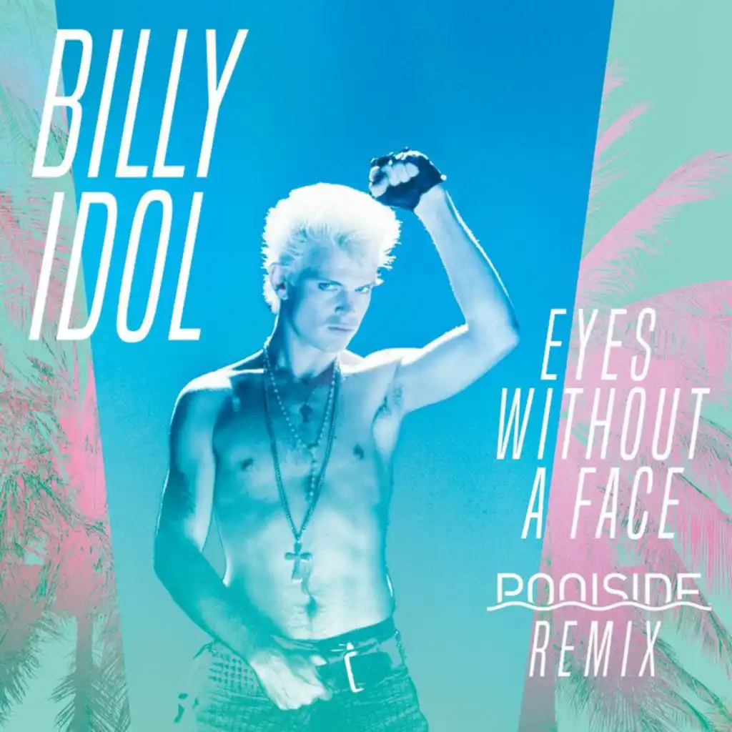 Billy Idol & Poolside