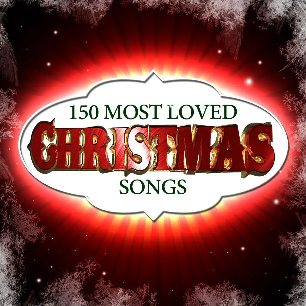 150 Most Loved Christmas Songs