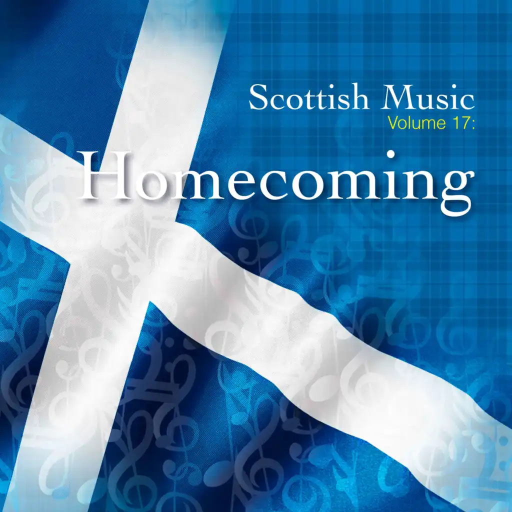 Scottish Music, Vol. 17 - Homecoming
