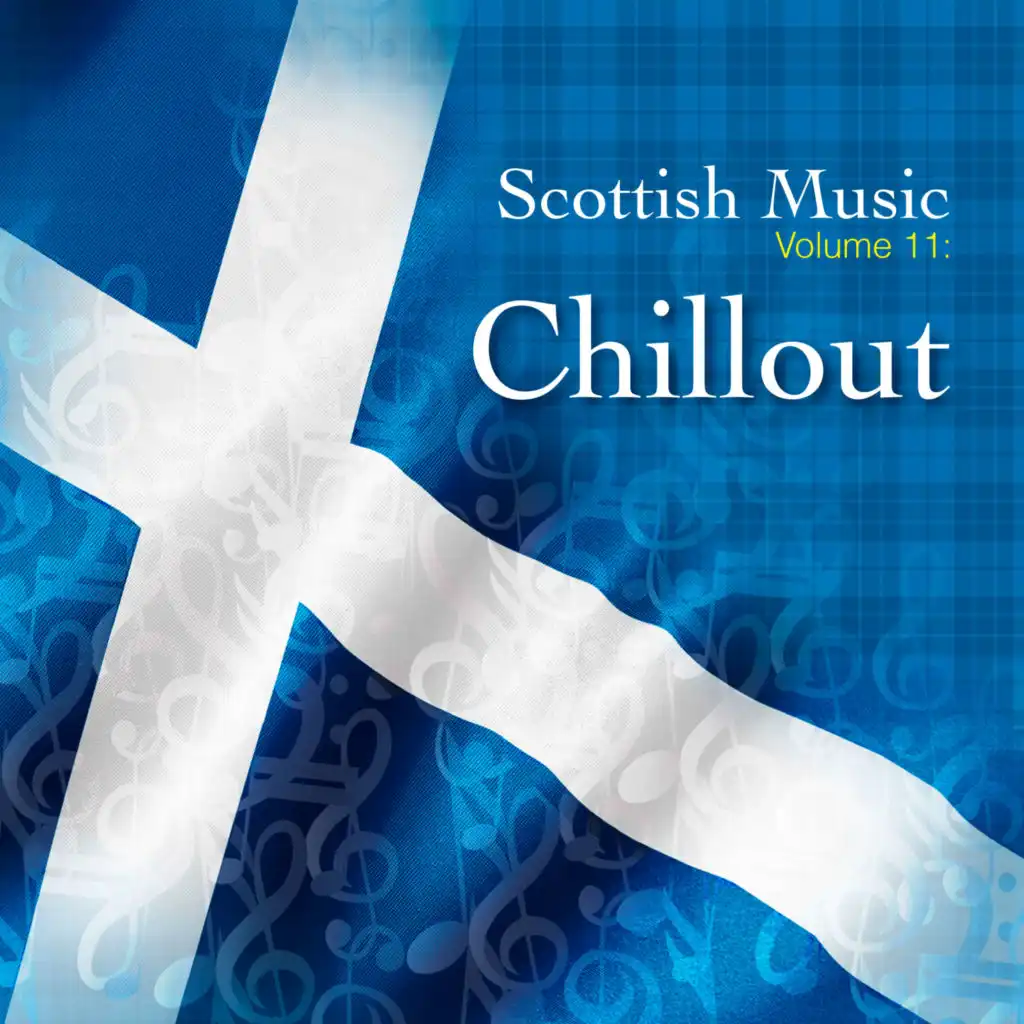 Scottish Music, Vol. 11 - Chillout