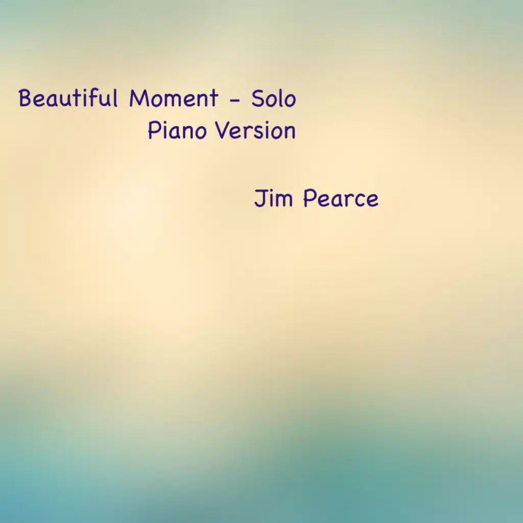 Beautiful Moment (Solo Piano Version)