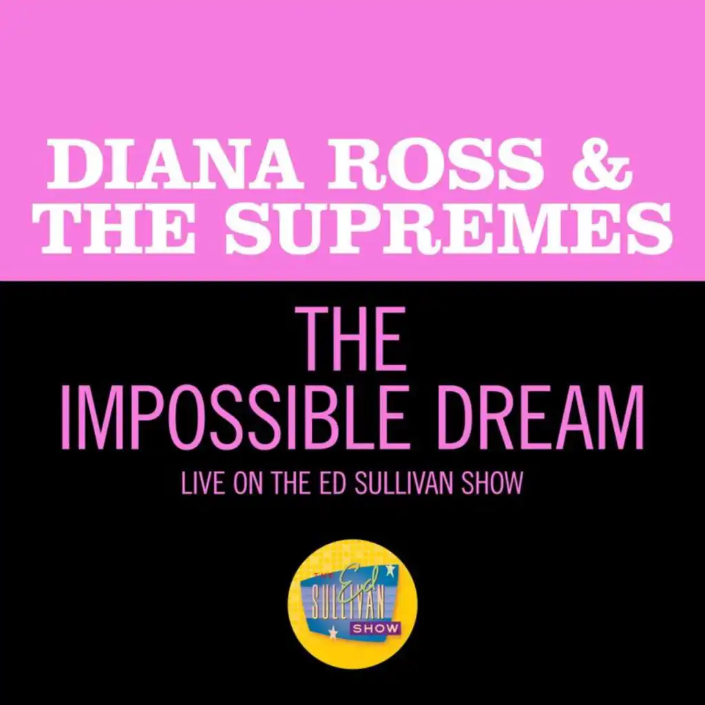 The Impossible Dream (Live On The Ed Sullivan Show, May 11, 1969)