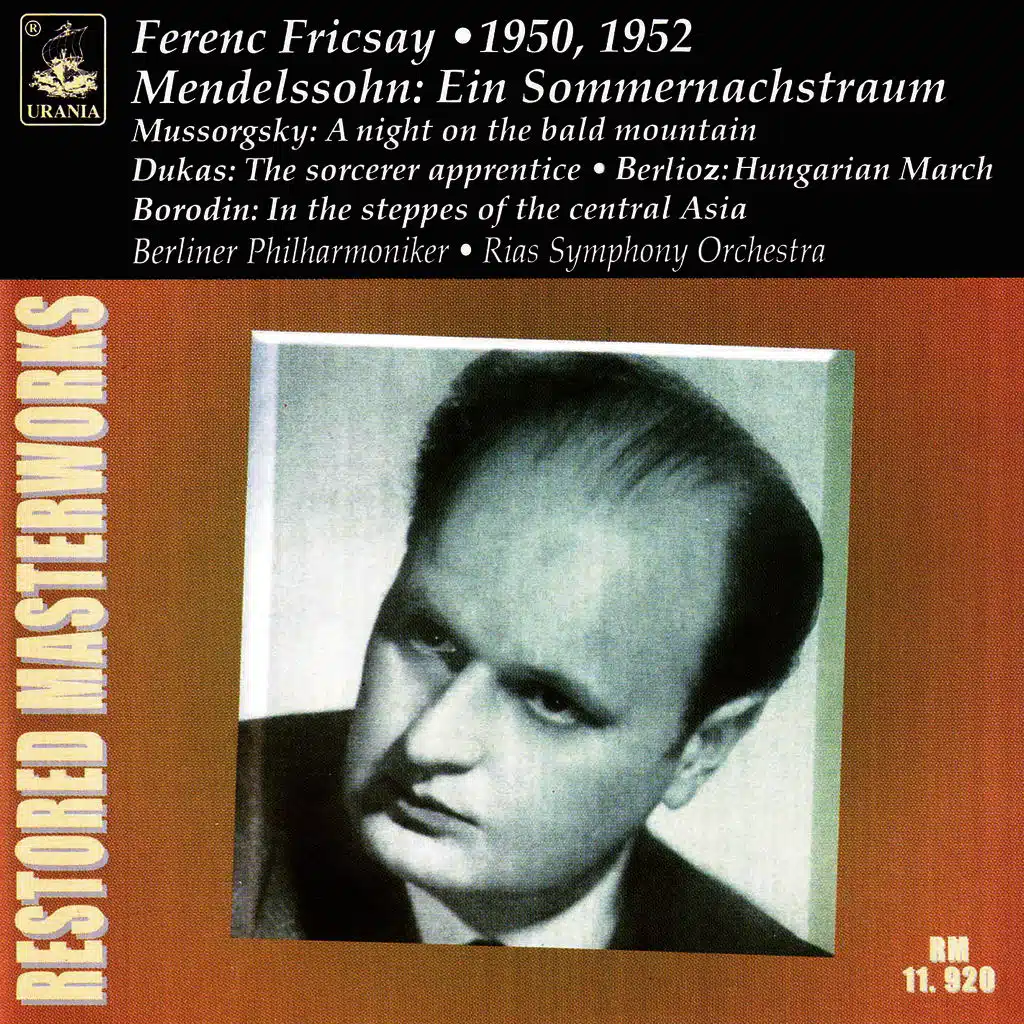 Fricsay Conducts Mendelssohn: Ein Sommernachstraum