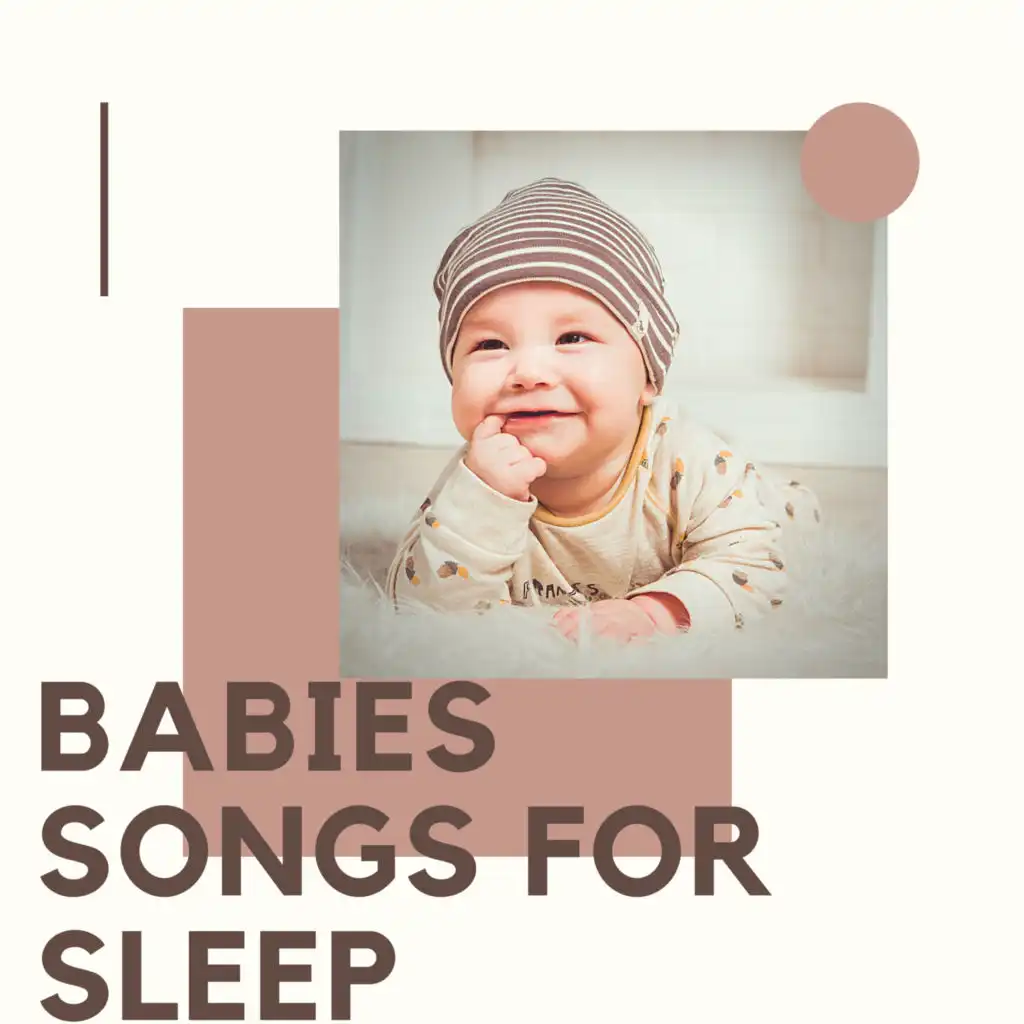 Babies Songs For Sleep