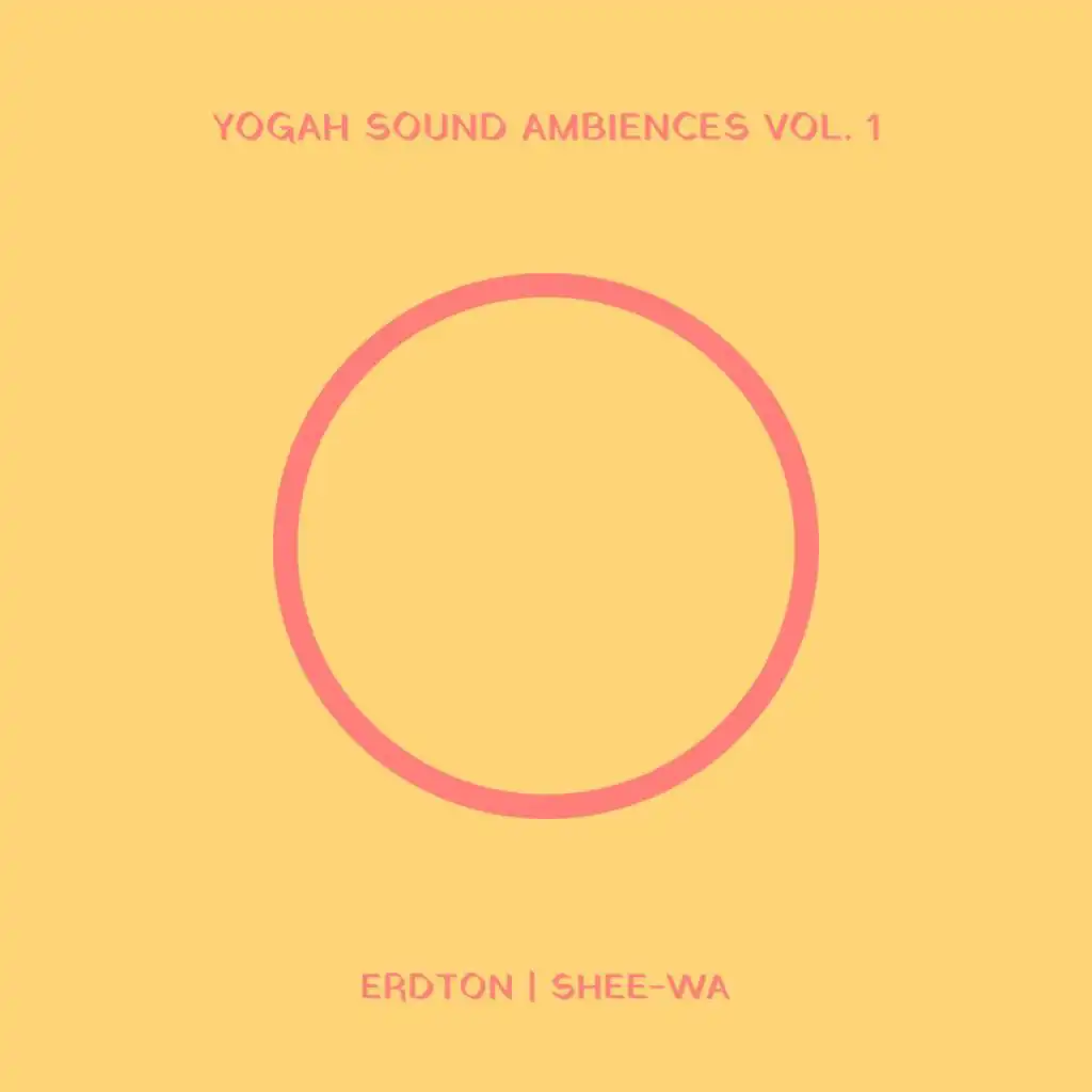 Yogah Sound Ambiences, Vol. 1