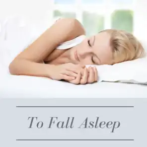 To Fall Asleep - Nature Sounds Healing Power to Help You Sleep