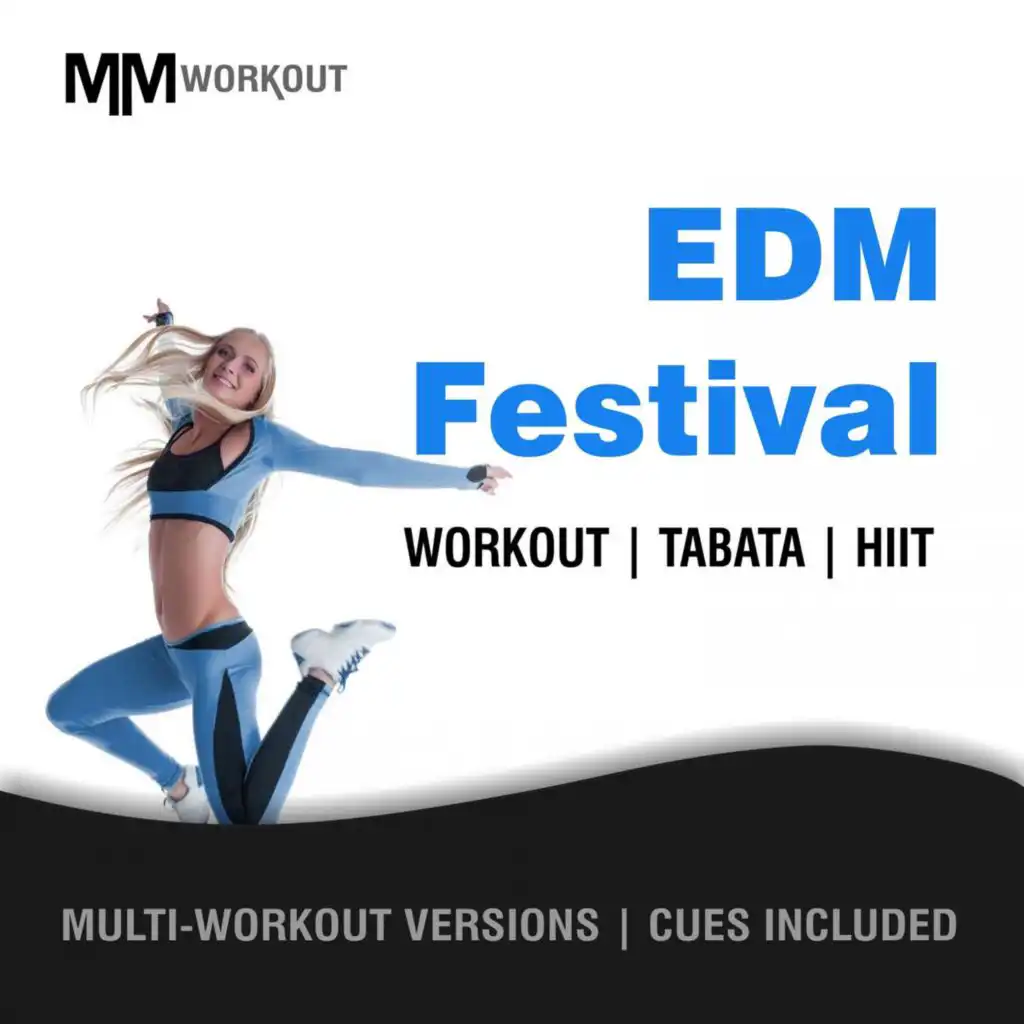EDM Festival (40-20 HIIT Workout Mix)