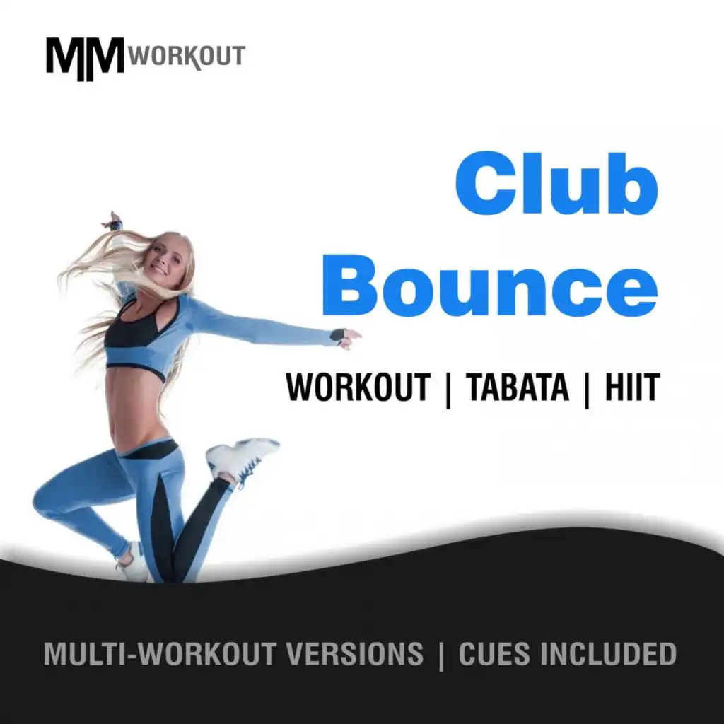 Club Bounce (40-20 HIIT Workout Mix)