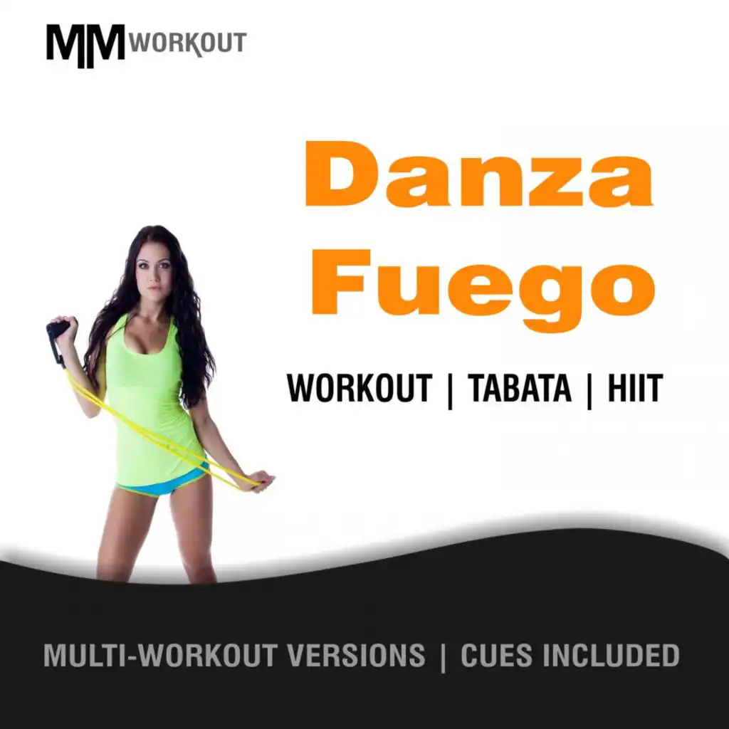 Danza Fuego (40-20 HIIT Workout Mix)