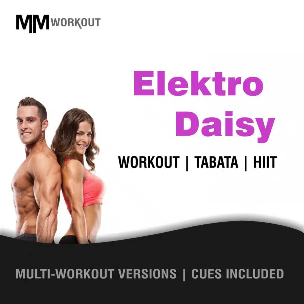Elektro Daisy, Workout Tabata HIIT (Mult-Versions, Cues Included)
