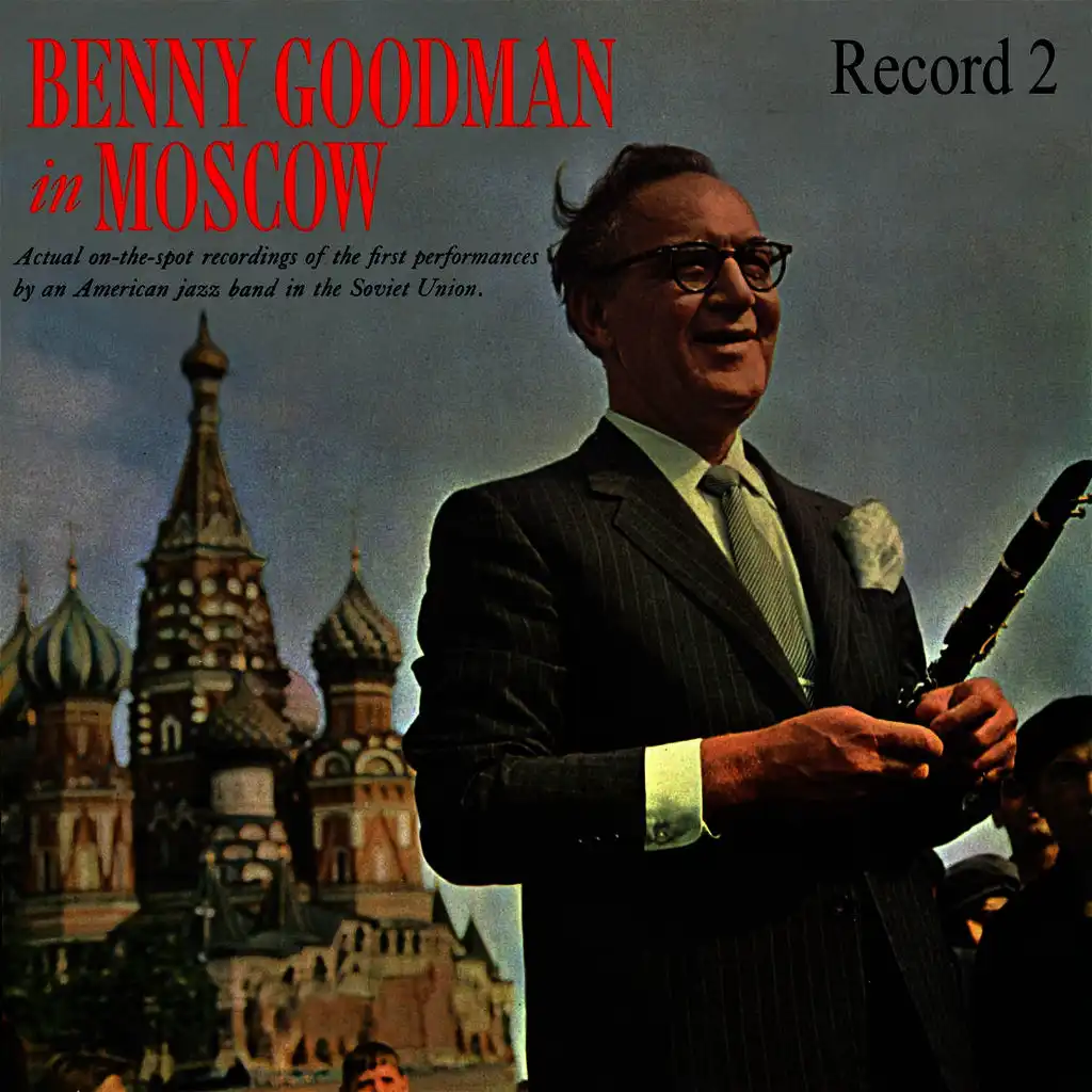 Benny Goodman in Moscow Record Two (Remastered)